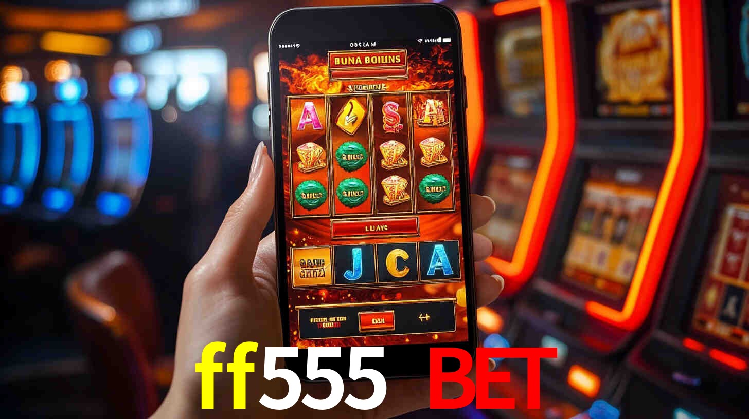 ff555 bet
