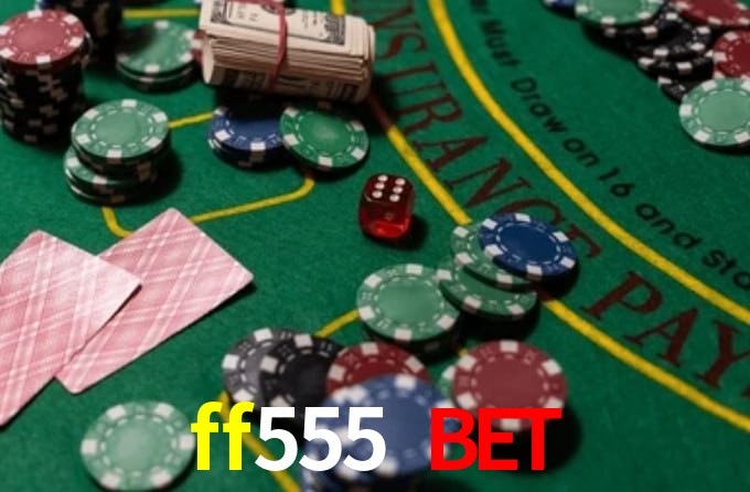 ff555 bet