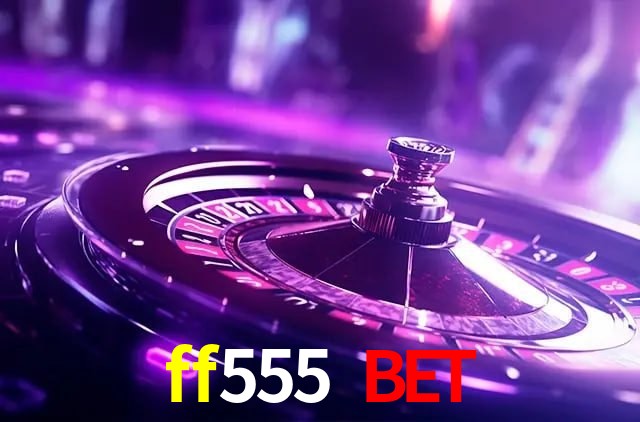 Bônus de Boas-vindas ff555 bet