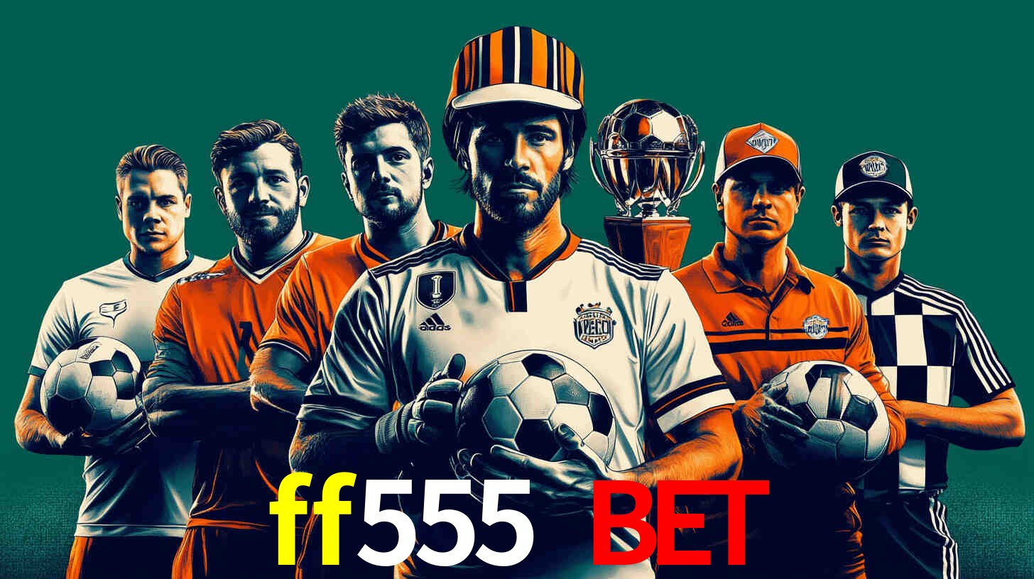 Descubra a Essência do ff555 bet: Nossa História e Compromissos