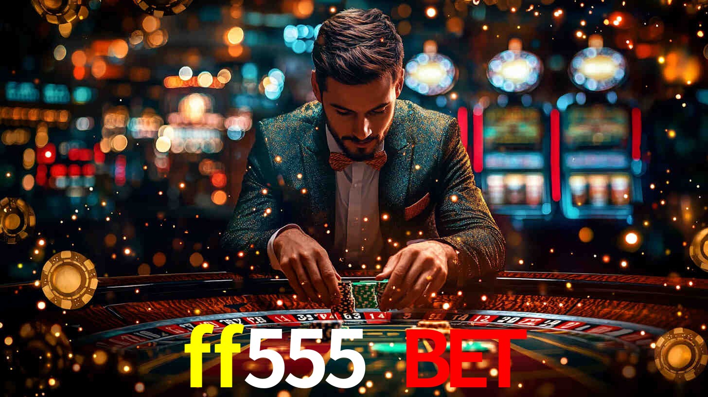 Exclusive Games ff555 bet