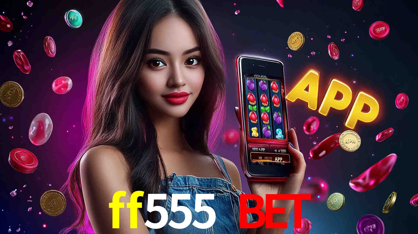 Descubra a Essência do ff555 bet: Nossa História e Compromissos