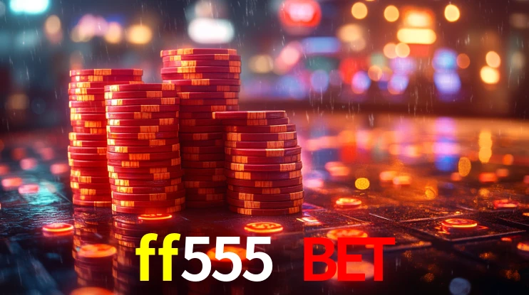 ff555 bet,ff555.com